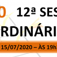 PAUTA DA 12ª SESSÃO ORDINÁRIA DE 2020. Em atenção ao que dispõe o artigo 182 e parágrafo único do Regimento Interno, torna-se pública a Pauta da 12ª Sessão Ordinária do […]