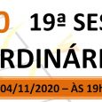 PAUTA DA 19ª SESSÃO ORDINÁRIA DE 2020. Em atenção ao que dispõe o artigo 182 e parágrafo único do Regimento Interno, torna-se pública a Pauta da 19ª Sessão Ordinária do […]