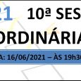 PAUTA DA 10ª SESSÃO ORDINÁRIA DE 2021 Em atenção ao que dispõe o artigo 182 e parágrafo único do Regimento Interno, torna-se pública a Pauta da 10ª Sessão Ordinária do […]