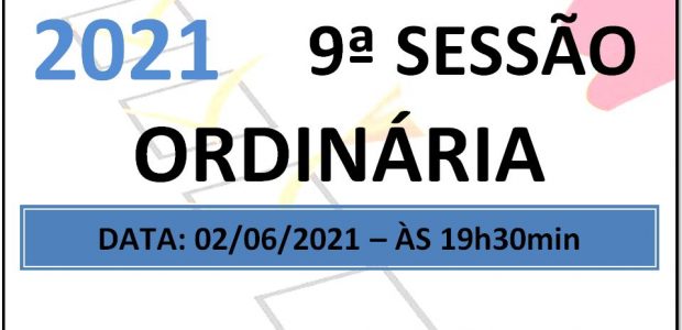 PAUTA DA 9ª SESSÃO ORDINÁRIA DE 2021 Em atenção ao que dispõe o artigo 182 e parágrafo único do Regimento Interno, torna-se pública a Pauta da 9ª Sessão Ordinária do […]