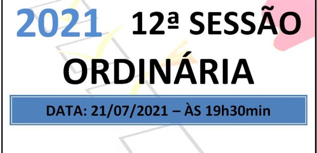 PAUTA DA 12ª SESSÃO ORDINÁRIA DE 2021 Em atenção ao que dispõe o artigo 182 e parágrafo único do Regimento Interno, torna-se pública a Pauta da 12ª Sessão Ordinária do […]