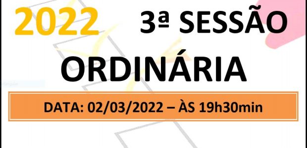 PAUTA DA 3ª SESSÃO ORDINÁRIA DE 2022 Em atenção ao que dispõe o artigo 182 e parágrafo único do Regimento Interno, torna-se pública a Pauta da 3ª Sessão Ordinária do […]