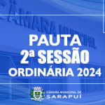 PAUTA DA 2ª SESSÃO ORDINÁRIA DE 2024