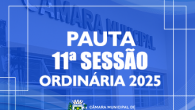 Em atenção ao que dispõe o artigo 182 e parágrafo único do Regimento Interno, torna-se pública a Pauta da 11ª Sessão Ordinária do ano de 2025, que se realizará em […]
