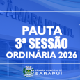 Em atenção ao que dispõe o artigo 182 e parágrafo único do Regimento Interno, torna-se pública a Pauta da 3ª Sessão Ordinária do ano de 2026, que se realizará em [&hellip;]